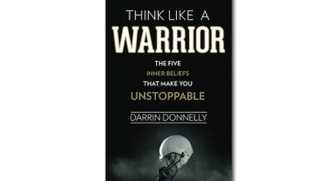 The 5 Simple And Famous Lessons Inside ‘Think Like A Warrior’ Will Make You Unstoppable