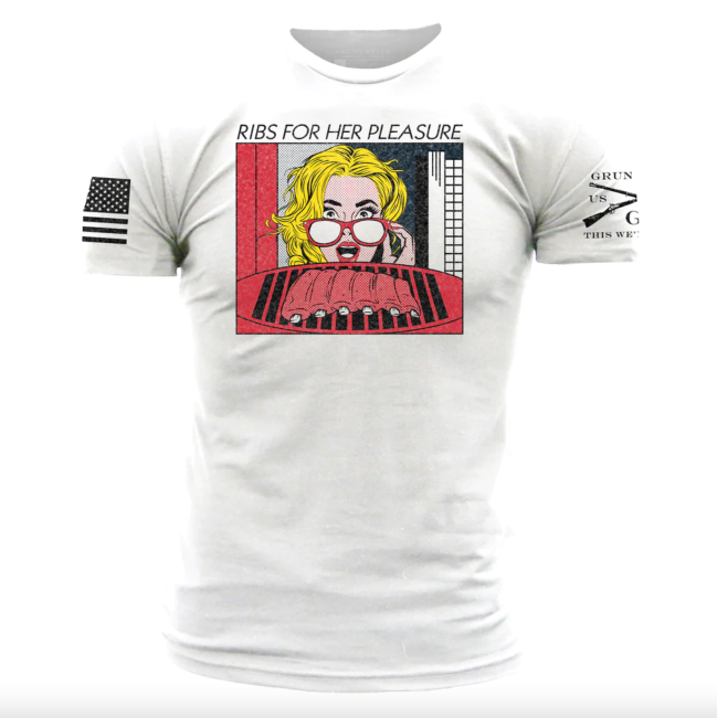 Grunt Style "Ribs For Her Pleasure" T-Shirt