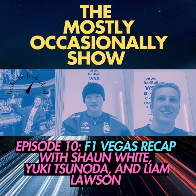 Mostly Occasionally Show podcast with Shaun White, Yoki Tsunoda, and Liam Lawson