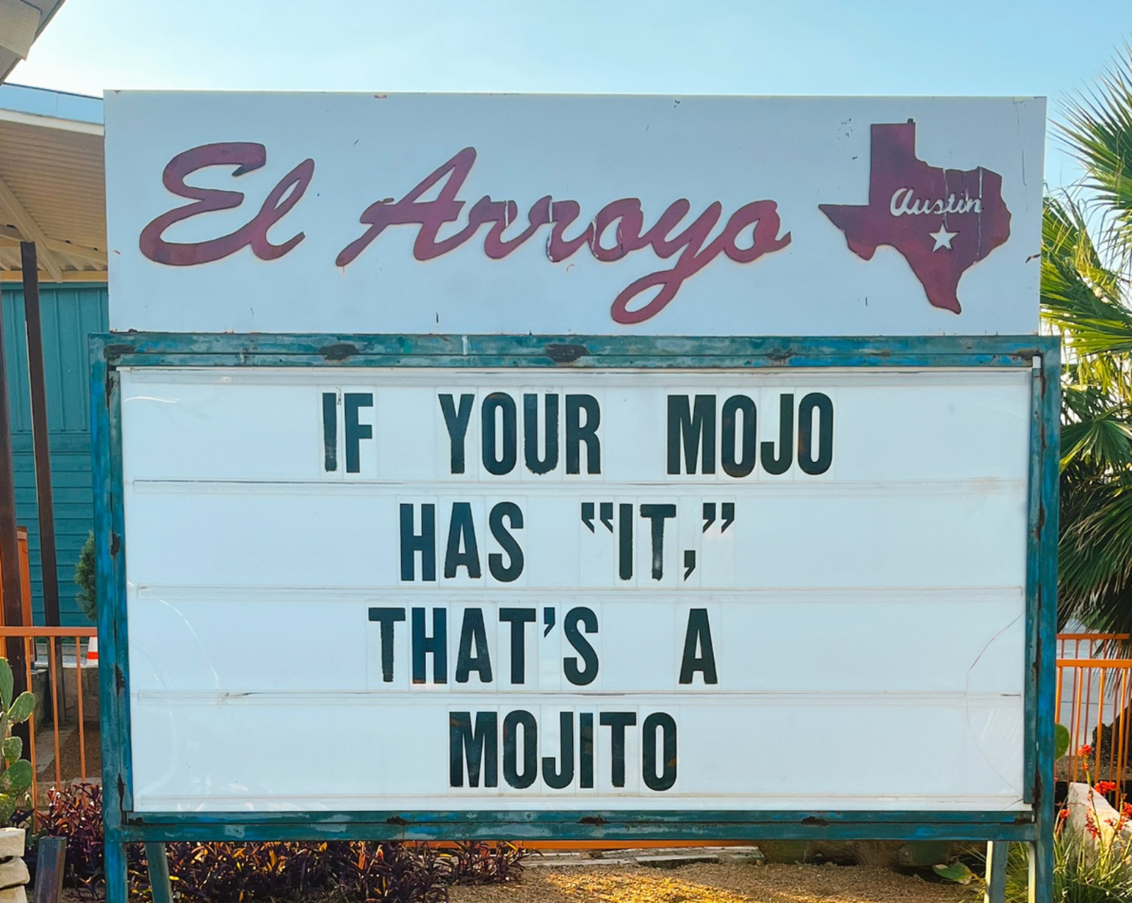 best meme mojito joke sign el arroyo atx